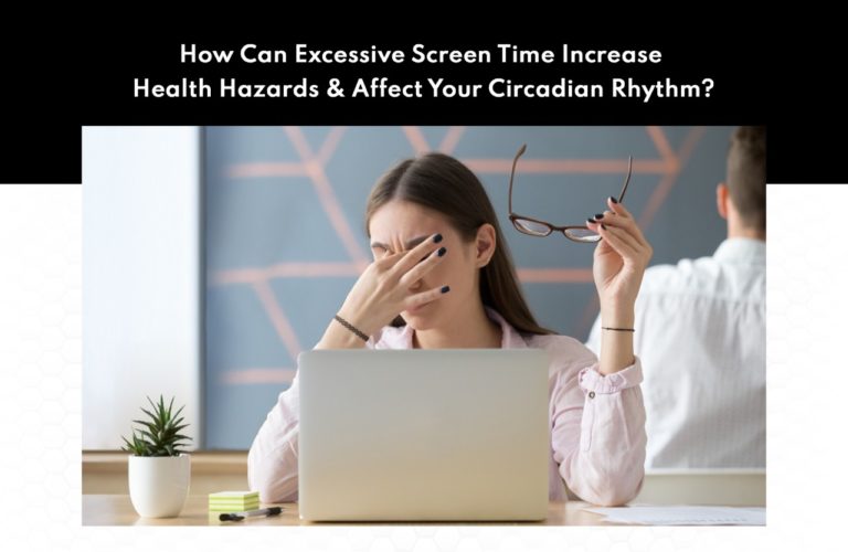 How can Excessive Screen Time Increase Health Hazards and Affect Your Circadian Rhythm - blog - epillo health systems